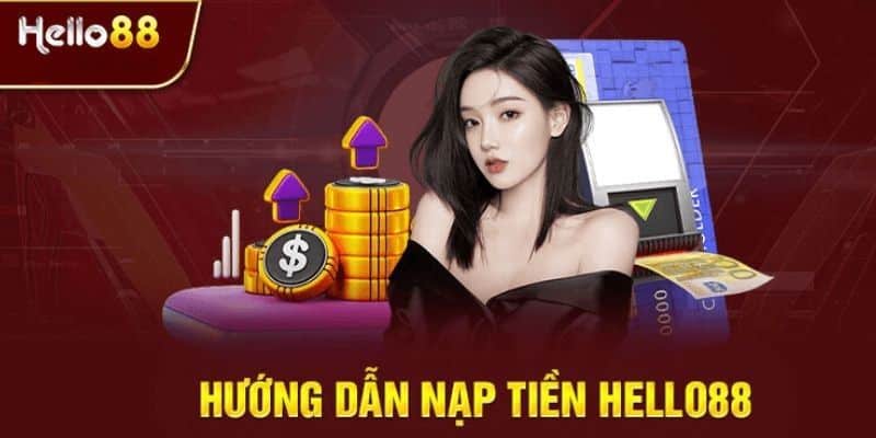 nạp tiền hello88